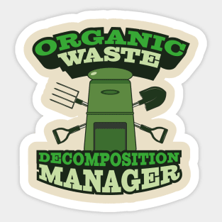 Fancy gardening term for those who make compost Sticker